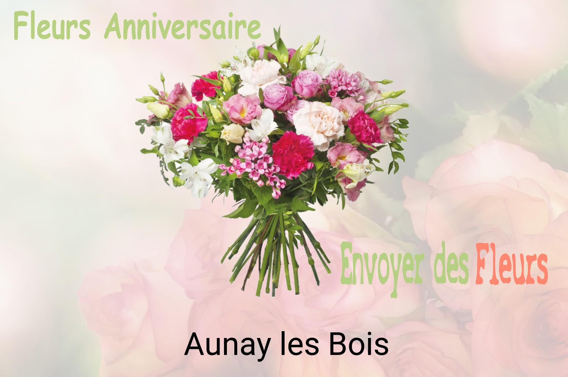 Bouquet de fleurs d’anniversaire livré à Aunay-les-Bois